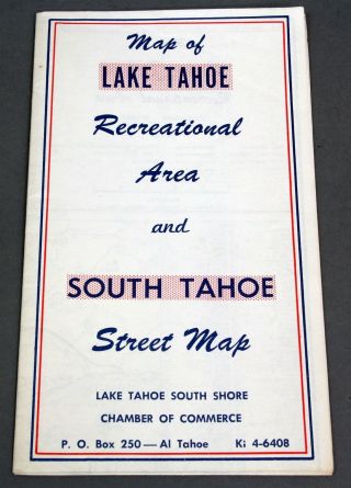 Mid - Century Map Lake Tahoe Recreational Area & South Tahoe Chamber Of Commerce