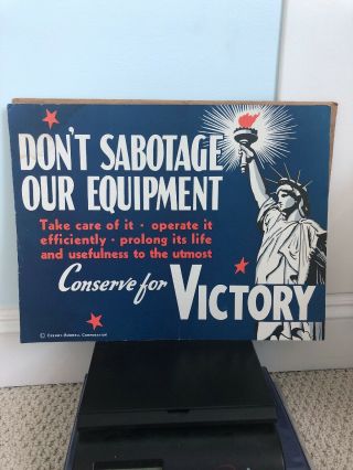 Wwii Poster - Equipment Factory - Conserve For Victory - W.  Orig.  Envelope