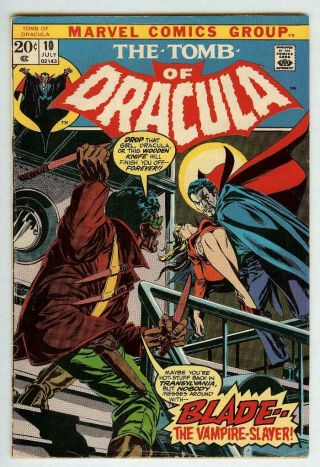 Tomb Of Dracula 10 - 1st Appearance Of Blade - Marvel Comics 1973 Fine