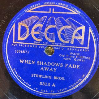 Decca 5313 Stripling Brothers Shadows Fade Away 78 Rpm Country E - /ee -