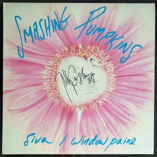 Smashing Pumpkins Siva / Windowpaine Signed Rare 1991 Uk 12 " 5000 Copies