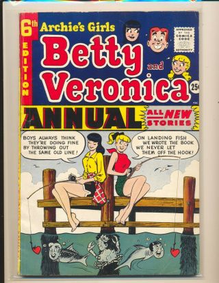 Archie’s Girls Betty & Veronica Annual 6 Vg/fine Cond.