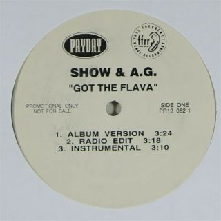 Show & Ag " Got The Flava " Rap Hip Hop 12 " Payday Promo