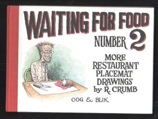 Waiting For Food Number 2 By Robert " R.  " Crumb Hardcover Hc Oog & Blik Vf