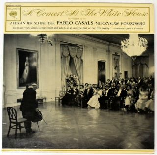 Pablo Casals " Concert At The White House” Mono–1967 Columbia Kl5726–classical Lp