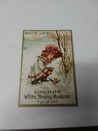 Victorian Advertising Trade Card - - White Sewing Machines