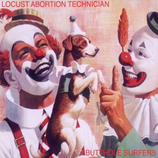 Butthole Surfers - Locust Abortion Techician - Lp Includes Download Card 2017