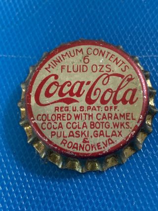 Early Coke Soda Bottle Cap / Crown,  Cork Backed Pulaski Galax Roanoke Va