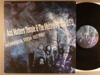 Acid Mothers Temple & The Melting Paraiso U.  F.  O.  Pataphisical Freak Out Mu