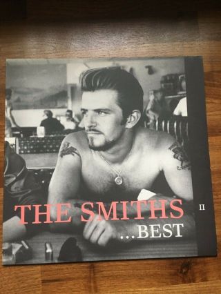 The Smiths -.  Best Ii Rare Vinyl Lp Uk Pressing Nr Morrissey Unplayed?