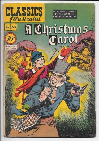 Classics Illustrated 53 A Christmas Carol By Dickens Hrn 53 1948 Gilberton 3.  0