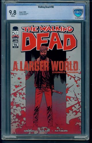Walking Dead 96 (2012) Cbcs Graded 9.  8 Preview Thief Of Thieves Not Cgc