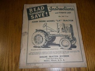 Vintage Instructions & Parts List No.  102t For John Deere Model " La " Tractor 1941