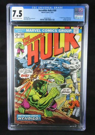 Incredible Hulk 180 Cgc 7.  5 Vf - Pre Wolverine X - Men 1974 Just Graded