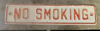 Vtg 40s 50s No Smoking 11 " X2.  5 " Embossed White W/ Red Letter Tin Sign Bar Store