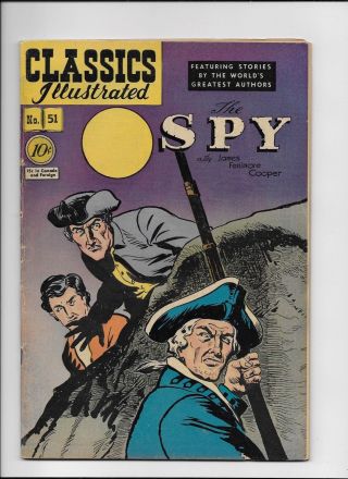Classics Illustrated 51 The Spy Hrn 51 (o) Fn Or Better Bv $57