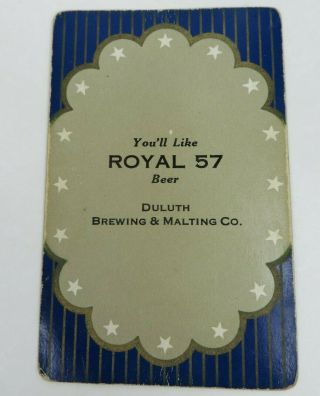 Royal 57 Beer Ace Playing Card Duluth Brewing & Malting Co Minnesota Brewery Wow