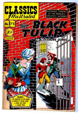 Classics Illustrated Comic 73 (hrn 75) 1950 Comic The Black Tulip By Dumas