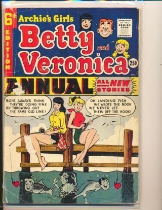 Archie’s Girls Betty & Veronica Annual 6 Fair Cond.