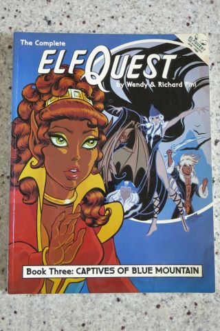 The Complete Elfquest Tpb Book Three 3 Captives Of The Blue Mountain 1st Oop
