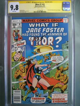 What If 10 Cgc 9.  8 Signature Series Signed Don Glut 1st Jane Foster Thor