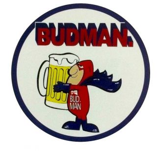 Budweiser Beer " Budman " 7 " Round Metal Sign