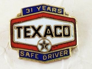 Vintage Texaco Service Pin Safe Driver 31 Years Gas & Oil Memorobilia Rare 31