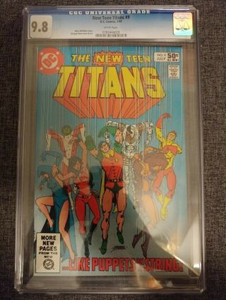 The Teen Titans 9 (dc 1981) Cgc 9.  8 White Pages,  2nd Appearance Deathstroke