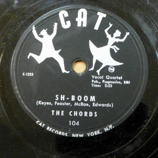 Sh - Booms Aka Chords Doowop 78 Sh - Boom B/w Cross Over The Bridge Cat Label Rj 264