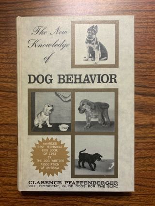 Dog Training Vintage Book The Knowledge Of Dog Behavior 1963