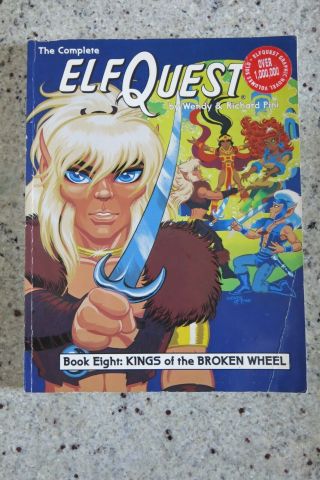 The Complete Elfquest Tpb Book Eight 8 Kings Of The Broken Wheel 1st Rare Oop