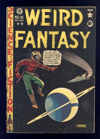 Weird Fantasy 16 (4) Gdvg Feldstein,  Kinstler,  Wood,  Kurtzman,  In Soti