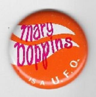1967 Rc Cola Litho Pinback Button Mary Poppins Is A U.  F.  O.