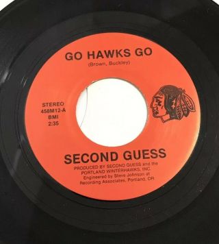 Portland Winter Hawks 1988/89 (NW Hard Rock 45 Vinyl) SECOND GUESS GO HAWKS Vtg 3