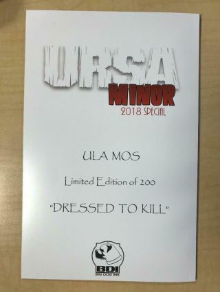 Ursa Minor 2018 Special DRESSED TO KILL Variant Cover by ULA MOS Only 200 Made 2