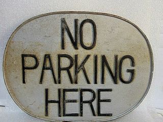 vintage CAST IRON advertising sign NO PARKING HERE double sided POLICE funeral 2