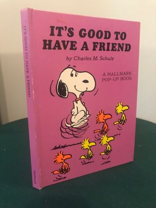Peanuts 1972 Hallmark Pop - Up Nook By Charles Schulz Its Good To Have A Friend