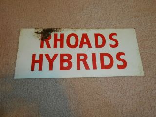 Old Tin Litho Metal Rhoads Hybrids Farm Agriculture Advertising Sign