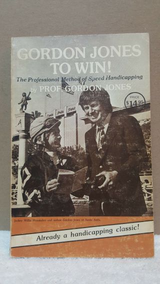 Gordon Jones To Win The Professional Method Of Speed Handicapping 1976 Paperback