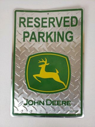 John Deere Parking Sign Metal 12x18 Inches 01m - 6131 Man Cave Collector Decor