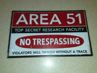 Area 51 Top Secret No Trespassing Embossed Metal Sign 6 " X 9.  75 Factory