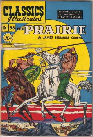 Classics Illustrated Comic Book 58 The Prairie,  Hrn 60 Edition 1 Fine - 1st Prt