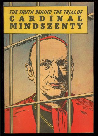 Cardinal Mindszenty Nn Anti - Communism Religious Giveaway Comic 1949 Fn -