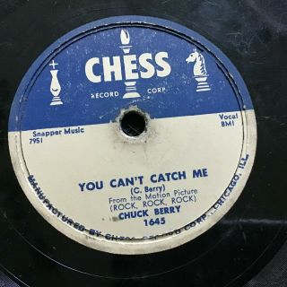 78 Rpm Chuck Berry Chess 1645 You Can;t Catch Me / Havana Moon V
