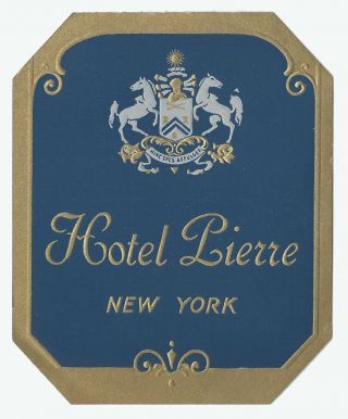 Hotel Pierre York City - Vintage Luggage Label