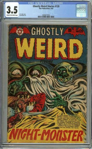 Ghostly Weird Stories 120 Cgc 3.  5 C/ow L.  B.  Cole Cover Star Horror 1953