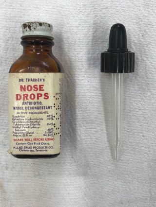 Rare Vintage Medicine Bottle Dr.  Thacher’s Nose Drops With The Dropper And Box