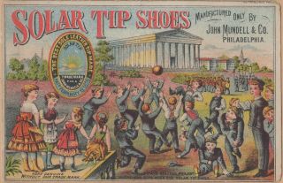 Victorian Trade Card - Solar Tip Shoes - Philadelphia Pa - Children At Girard College
