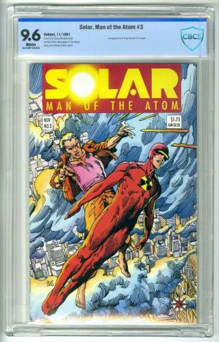 Solar,  Man Of The Atom 3 11/1991 Cbcs 9.  6 Nm,  White Valiant Not Cgc 1st Harada