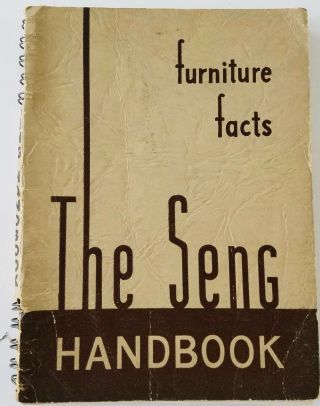 The Seng Handbook Furniture Facts Encyclopedia Of Seng Co 1951